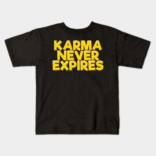 Sarcastic Gold Lettering Design - Karma Never Expires Kids T-Shirt